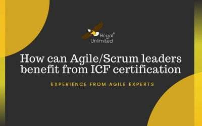 How can Agile/Scrum Leaders benefit from ICF Certification – Experiences from Agile Experts